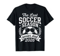 Soccer Last Season Senior Dad 2026 T-Shirt - Minimalist Print for Adults - T-Shirt, Sweatshirt, Hoodie
