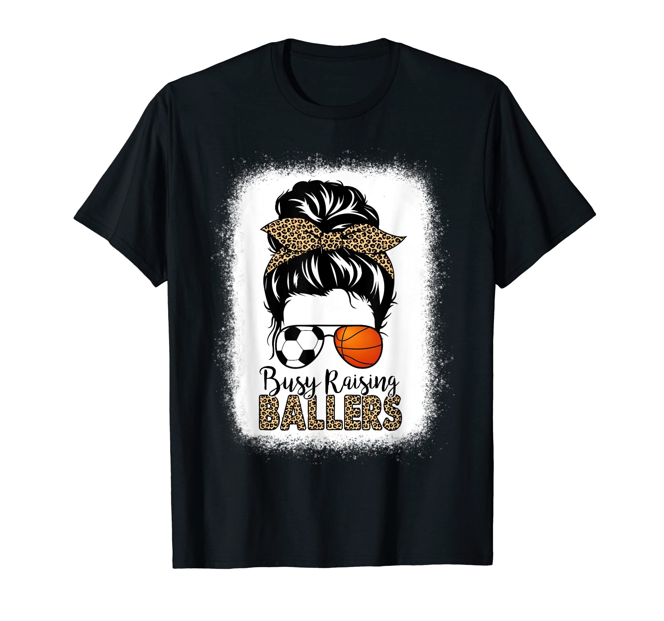 Busy Raising Ballers Basketball Soccer Mom T-Shirt - Unique Graphic Unisex - T-Shirt, Sweatshirt, Hoodie