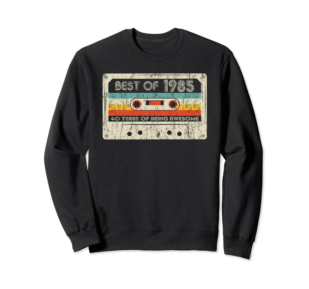 Best 1985 1985 Birthday Cassette Tape Sweatshirt - Graphic Print Unisex - T-Shirt, Sweatshirt, Hoodie
