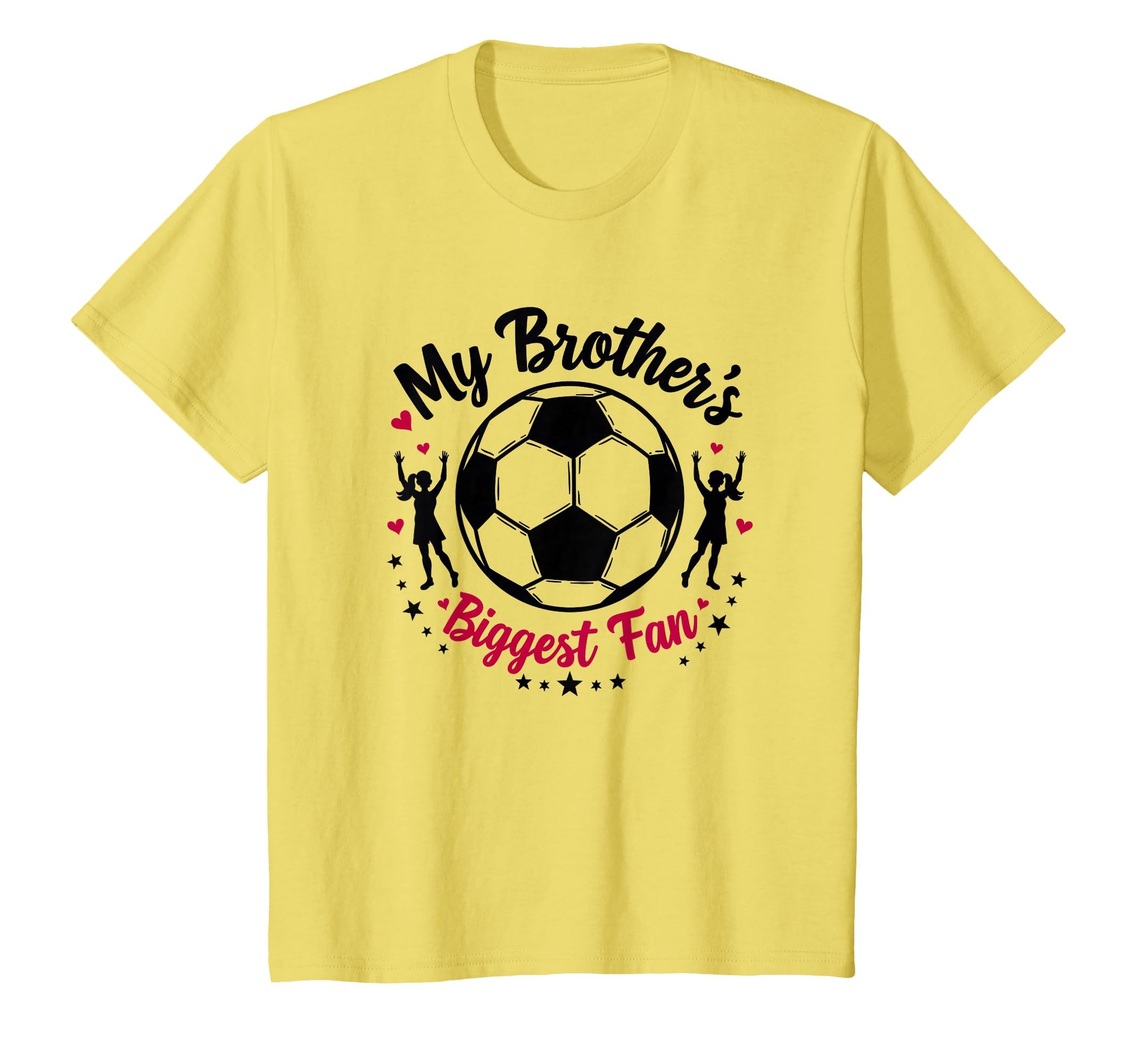 Soccer Sister My Brothers Biggest T-Shirt - Aesthetic Graphic for Adults - T-Shirt, Sweatshirt, Hoodie