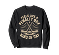 Feels Like Penalty Box Kind Day Sweatshirt - Streetwear Style for Adults - T-Shirt, Sweatshirt, Hoodie