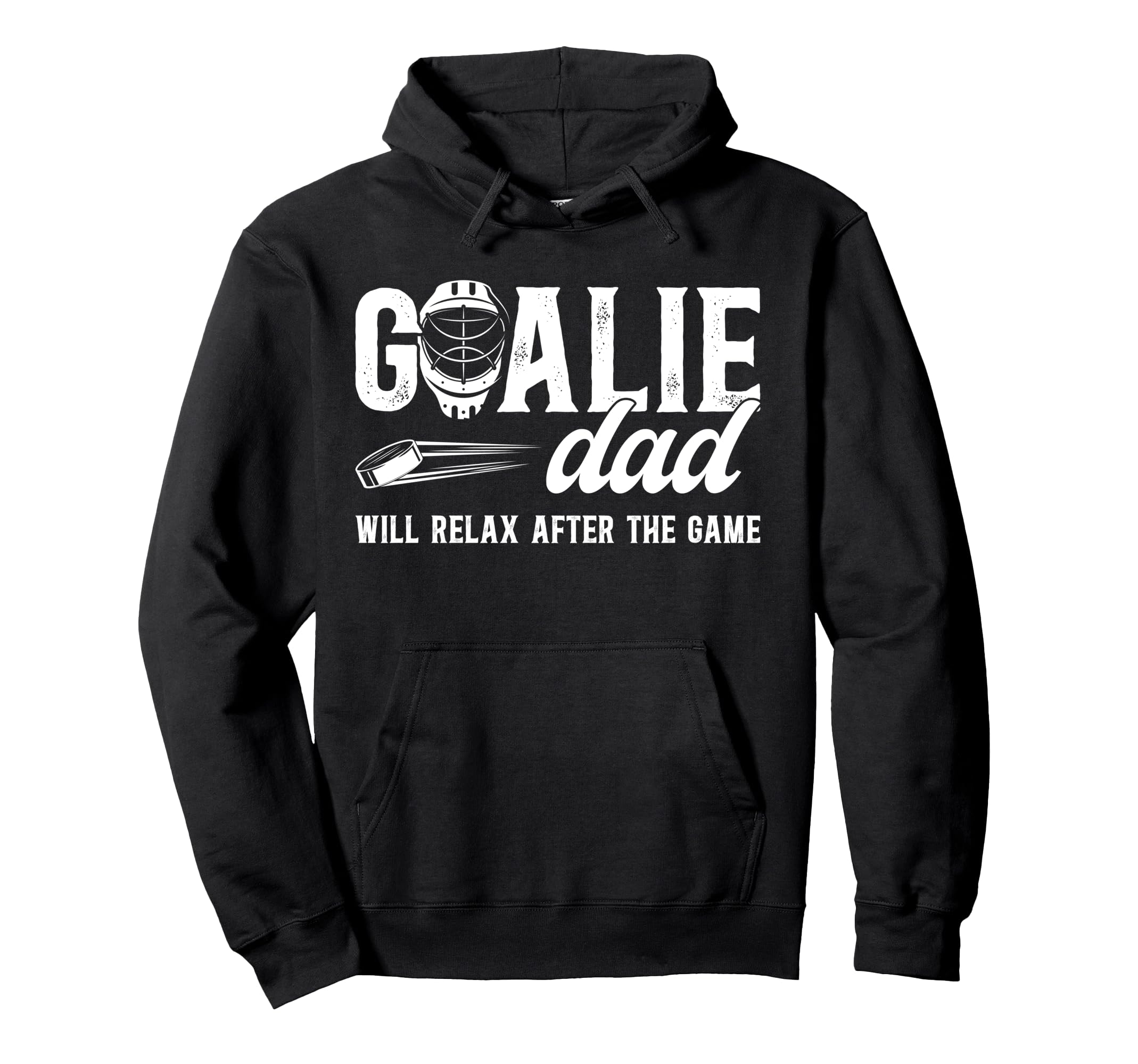 Funny Hockey Goalie Dad Ice Hockey Hoodie - Graphic Print for Adults - T-Shirt, Sweatshirt, Hoodie