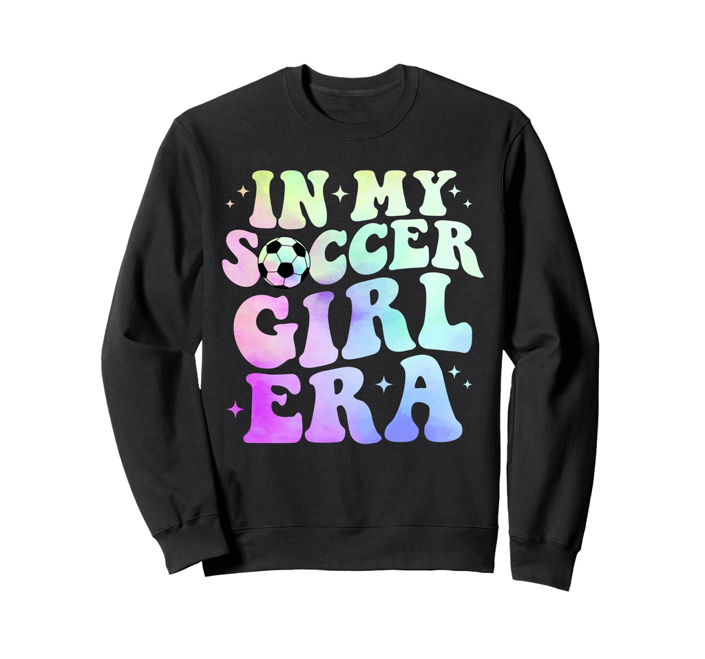 My Soccer Era Sports Tie Dye Sweatshirt - Casual Everyday Wear for Adults - T-Shirt, Sweatshirt, Hoodie