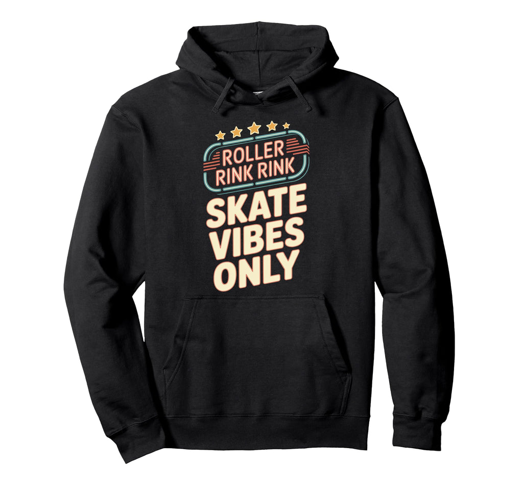 Roller Rink Vibes Hoodie - Trendy Graphic Unisex - T-Shirt, Sweatshirt, Hoodie
