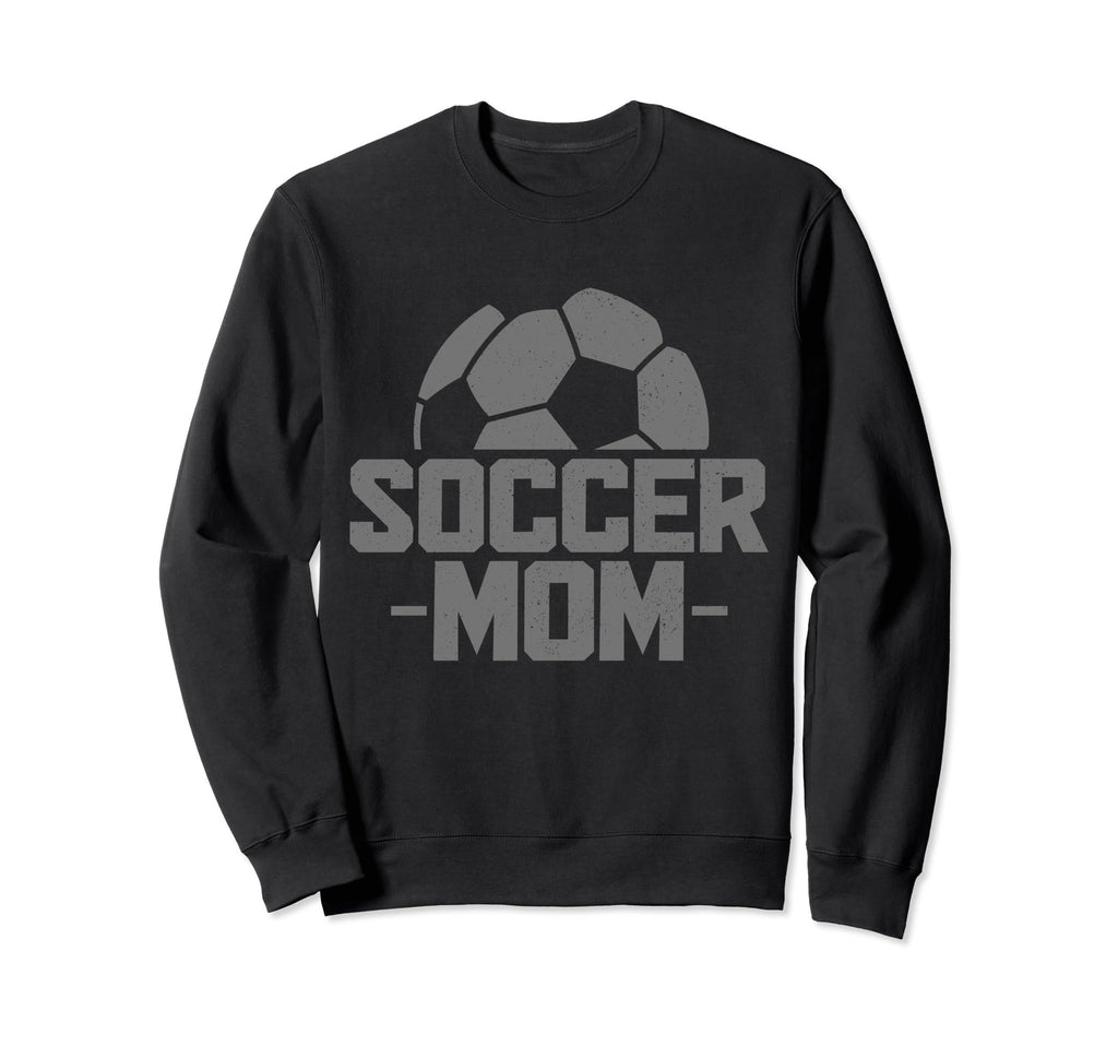 Soccer Mom Soccer Player Sweatshirt - Graphic Print for Adults - T-Shirt, Sweatshirt, Hoodie