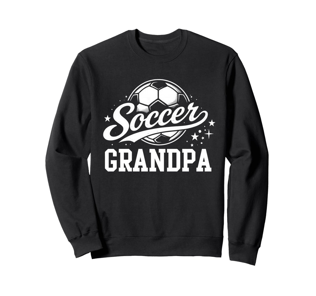 Soccer Grandpa Soccer Ball Sweatshirt - Unique Graphic Unisex - T-Shirt, Sweatshirt, Hoodie
