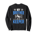 Proud Soccer Keeper Brother Soccer Sweatshirt - Custom Art Print Men Women - T-Shirt, Sweatshirt, Hoodie
