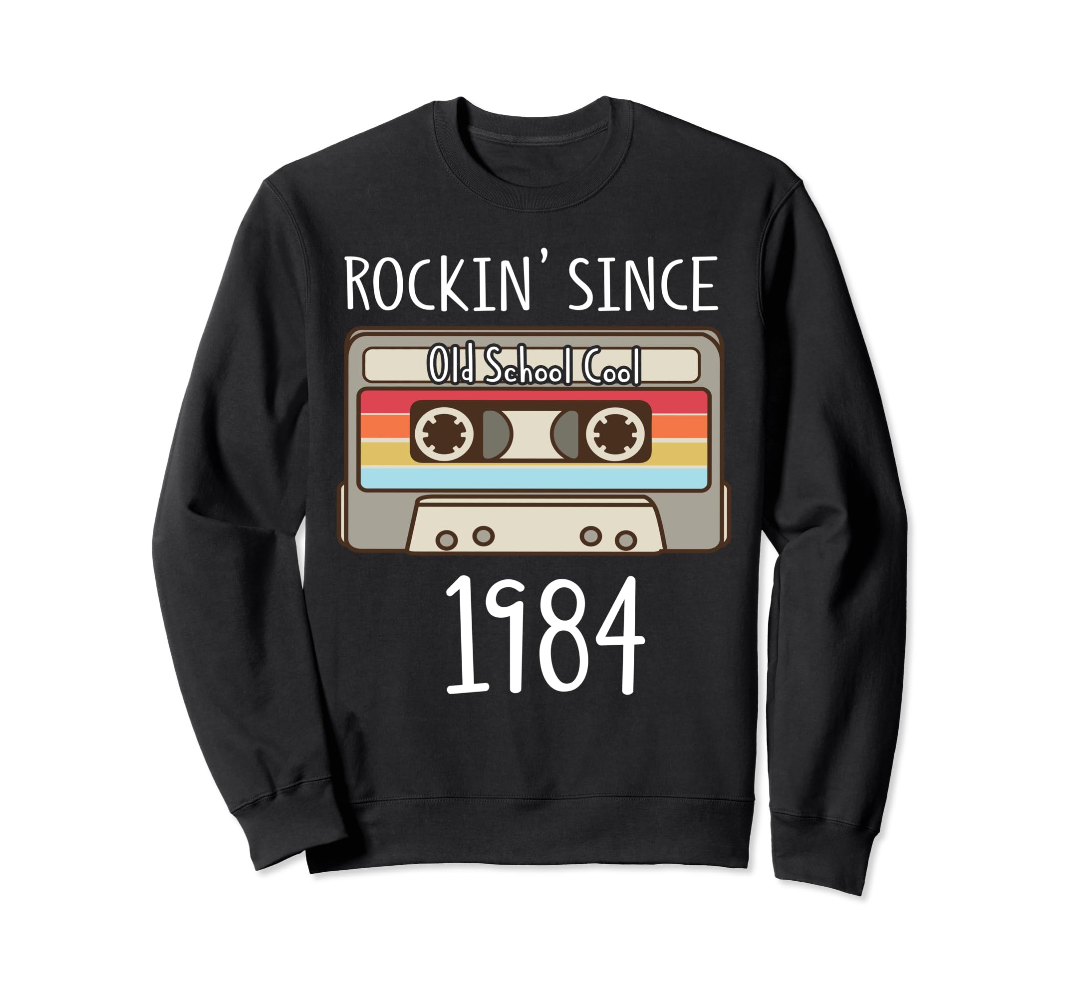 Rockin Since 1984 Cassette Tape 38Th Sweatshirt - Unique Graphic Men Women - T-Shirt, Sweatshirt, Hoodie