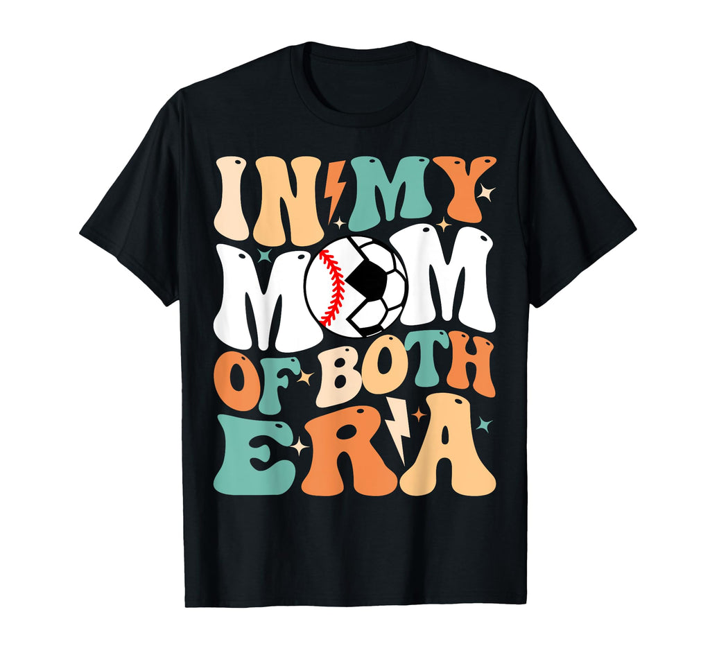 My Soccer Baseball Mom Era Funny Mom T-Shirt - Minimalist Print Men Women - T-Shirt, Sweatshirt, Hoodie