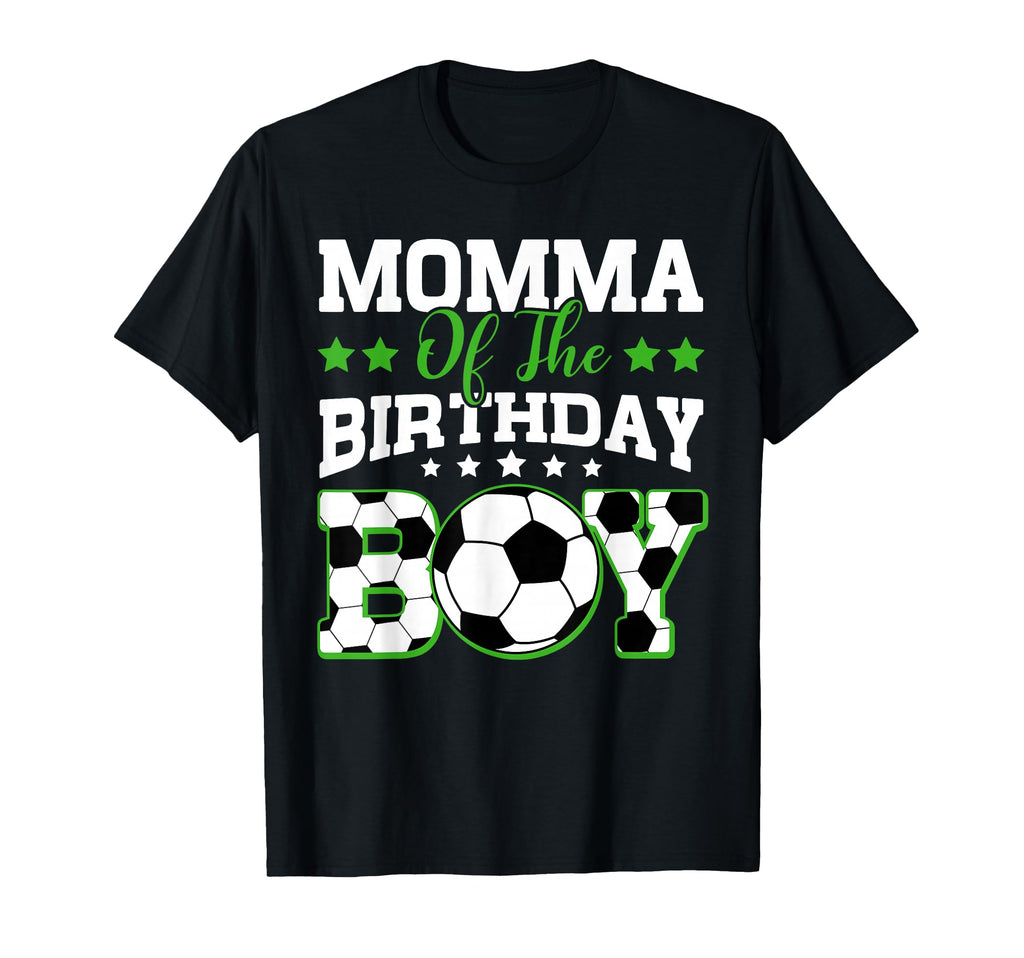 Momma Birthday Soccer Family Matching T-Shirt - Custom Art Print Men Women - T-Shirt, Sweatshirt, Hoodie