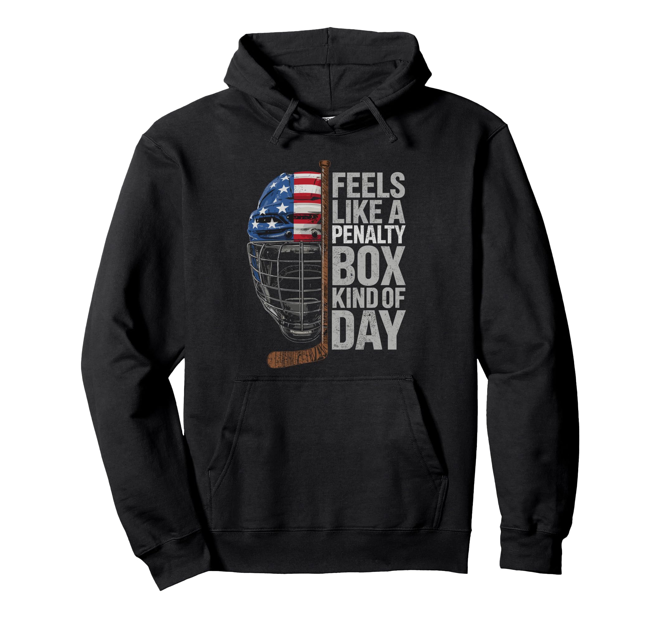 Feels Like Penalty Box Kind Day Ice Hockey Hoodie - Graphic Print Unisex - T-Shirt, Sweatshirt, Hoodie