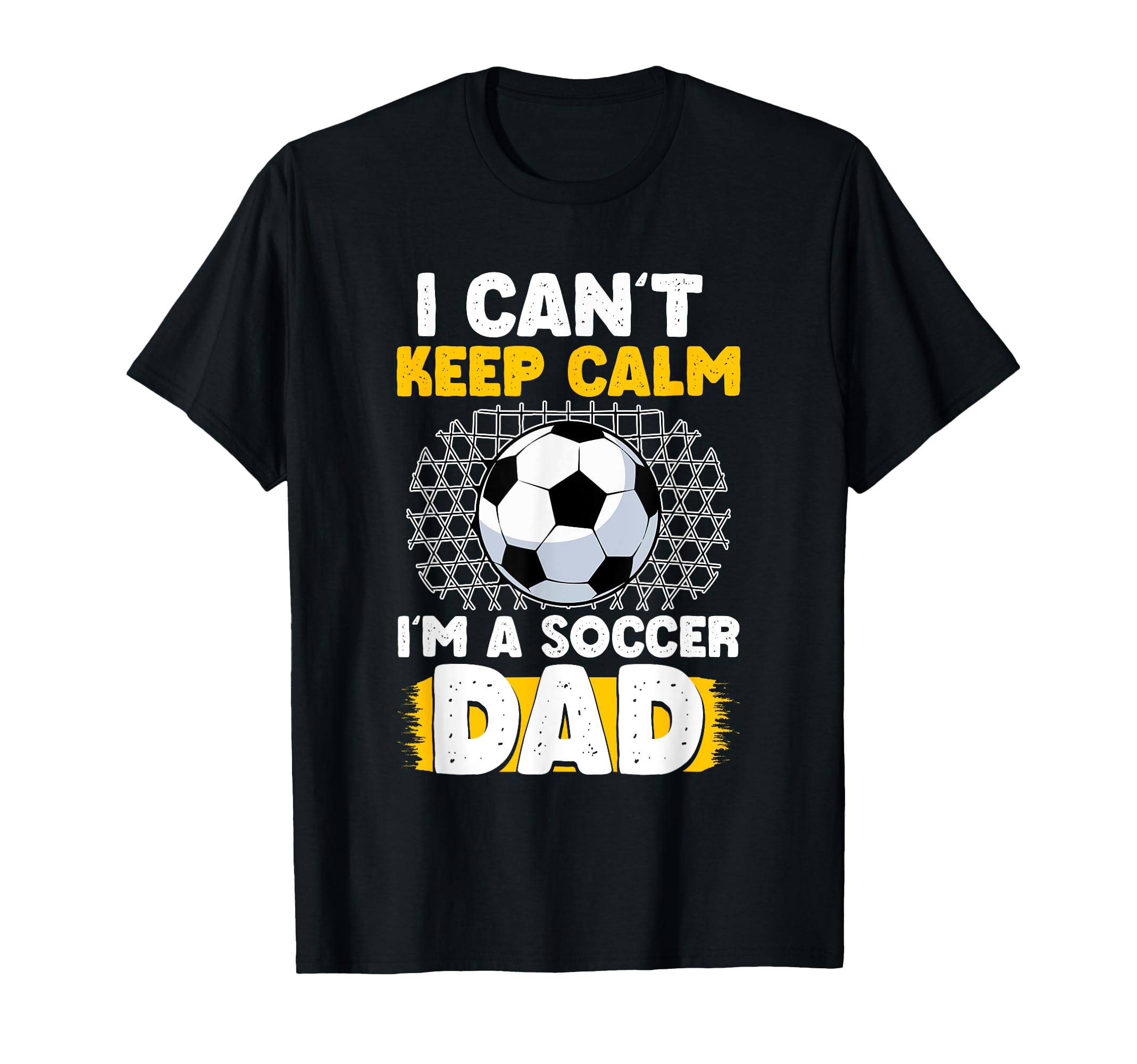 Soccer Dad Fathers Day T-Shirt - Casual Everyday Wear Unisex - T-Shirt, Sweatshirt, Hoodie