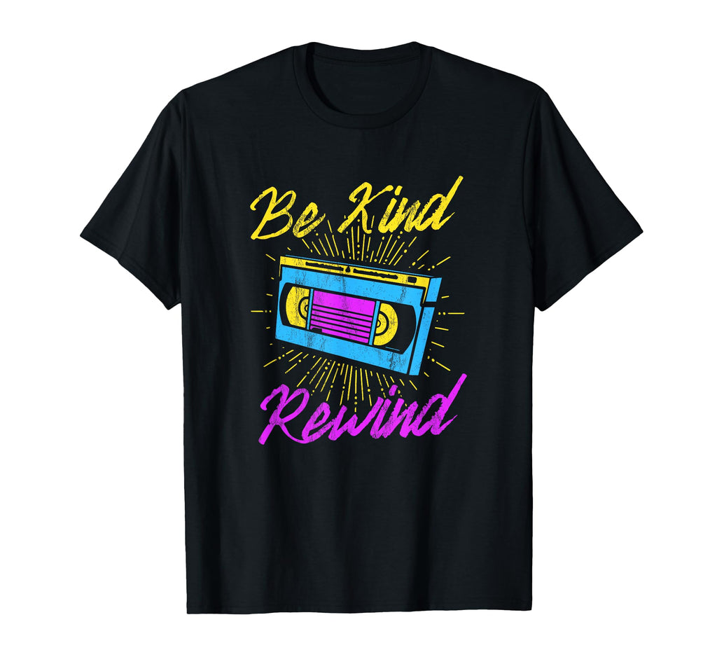 Be Kind Rewind 80S 90S Funny Vhs T-Shirt - Fun Novelty Design for Adults - T-Shirt, Sweatshirt, Hoodie