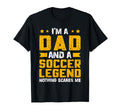 Dad Soccer Legend Fathers Day T-Shirt - Streetwear Style for Adults - T-Shirt, Sweatshirt, Hoodie