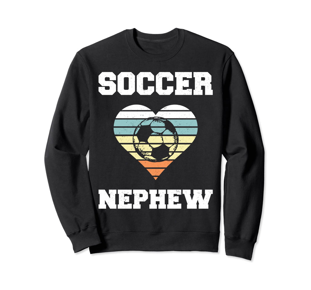 Soccer Nephew Family Matching Sweatshirt - Fun Novelty Design Men Women - T-Shirt, Sweatshirt, Hoodie
