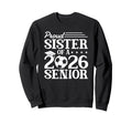 Proud Sister 2026 Senior Soccer Graduate Sweatshirt - Graphic Print Unisex - T-Shirt, Sweatshirt, Hoodie