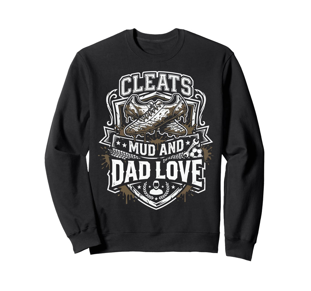 Soccer Player Soccer Dad Kick Sport Sweatshirt - Fun Novelty Design Unisex - T-Shirt, Sweatshirt, Hoodie