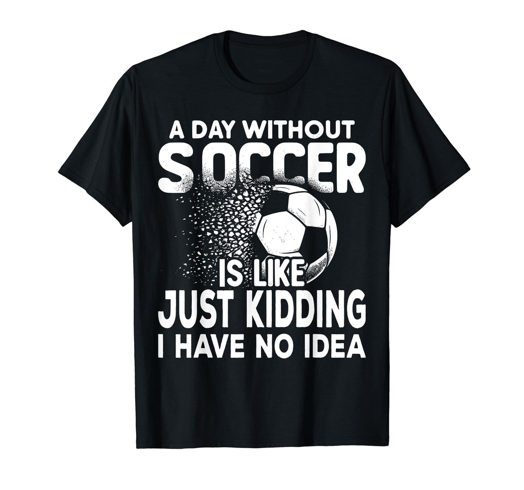 Funny Soccer Player Sport Soccer T-Shirt - Custom Art Print Men Women - T-Shirt, Sweatshirt, Hoodie