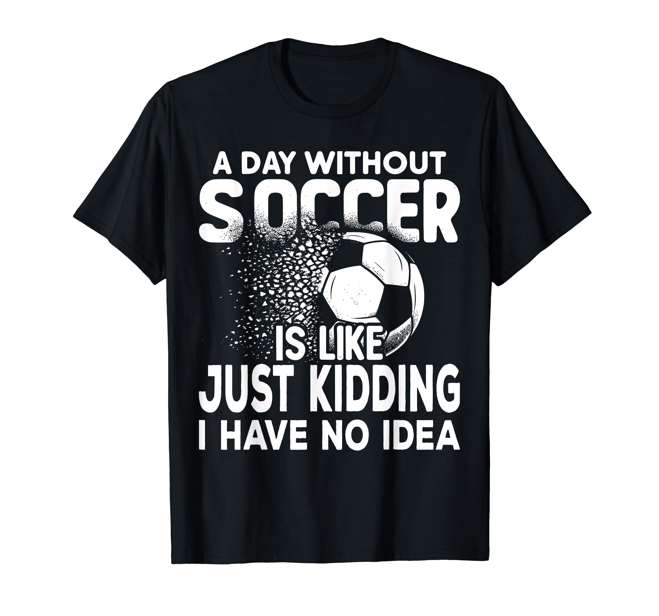 Funny Soccer Player Sport Soccer T-Shirt - Custom Art Print Men Women - T-Shirt, Sweatshirt, Hoodie