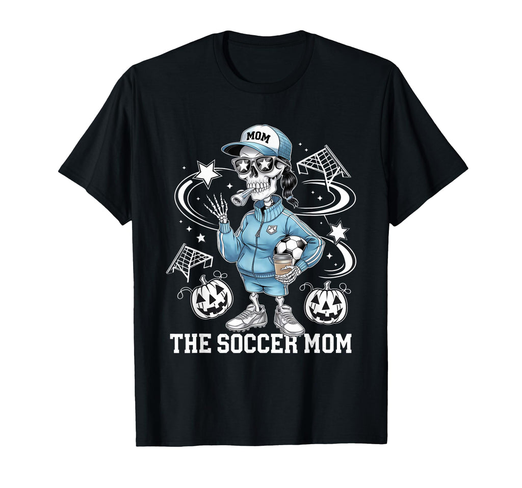 Soccer Mom Skeletton Halloween Soccer Mama T-Shirt - Trendy Graphic Unisex - T-Shirt, Sweatshirt, Hoodie