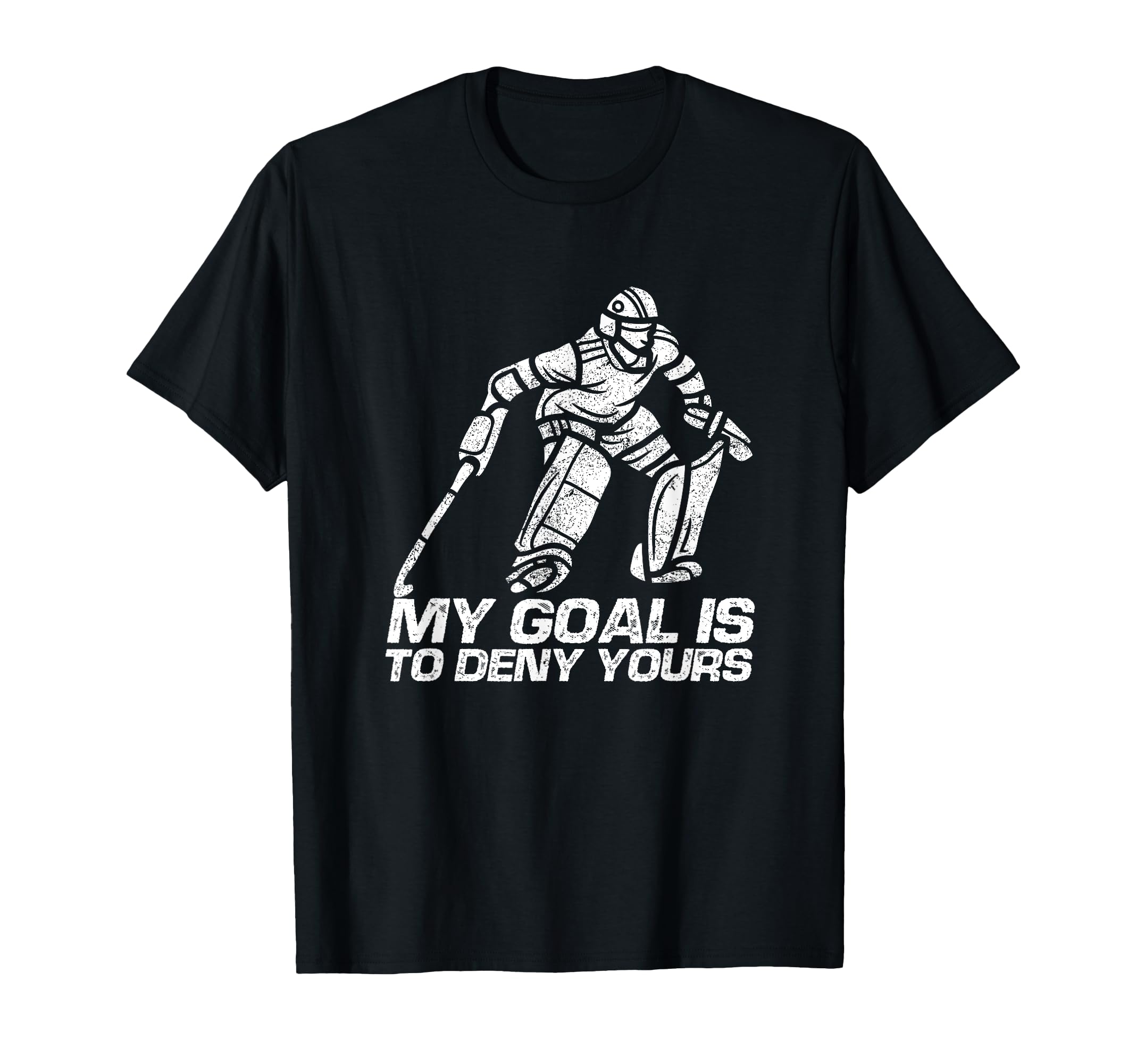 My Goal Is To Deny Yours Field T-Shirt - Streetwear Style for Adults - T-Shirt, Sweatshirt, Hoodie