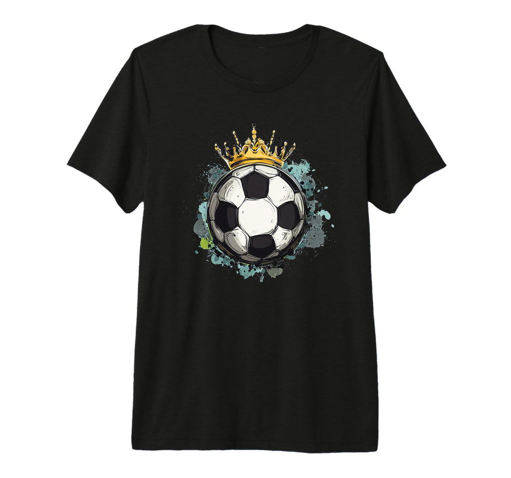 Kick Like Royalty This Ball T-Shirt - Casual Everyday Wear Men Women - T-Shirt, Sweatshirt, Hoodie