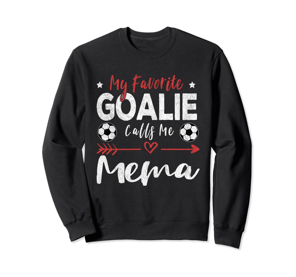 Funny Soccer Goalie Goalkeeper Mom Hoodie - Fun Novelty Design Unisex - T-Shirt, Sweatshirt, Hoodie