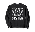 Funny Soccer Keeper Sister Soccer Sweatshirt - Graphic Print for Adults - T-Shirt, Sweatshirt, Hoodie