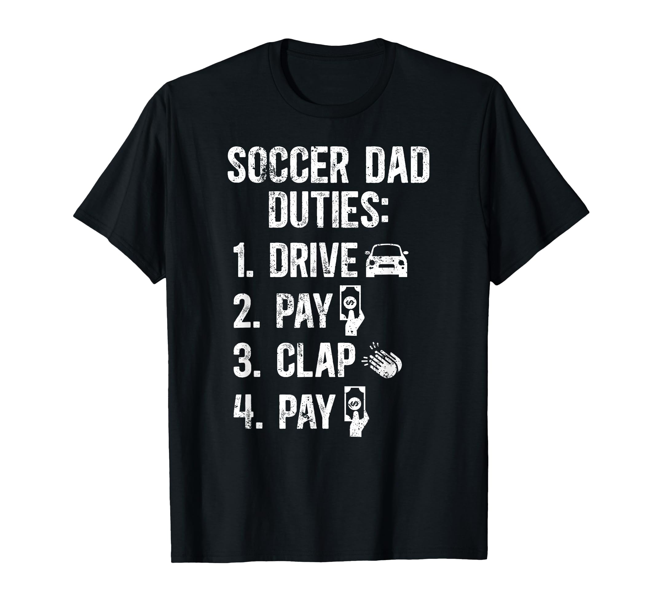 Soccer Dad Duties Dad Soccer Player Dad T-Shirt - Unique Graphic Unisex - T-Shirt, Sweatshirt, Hoodie