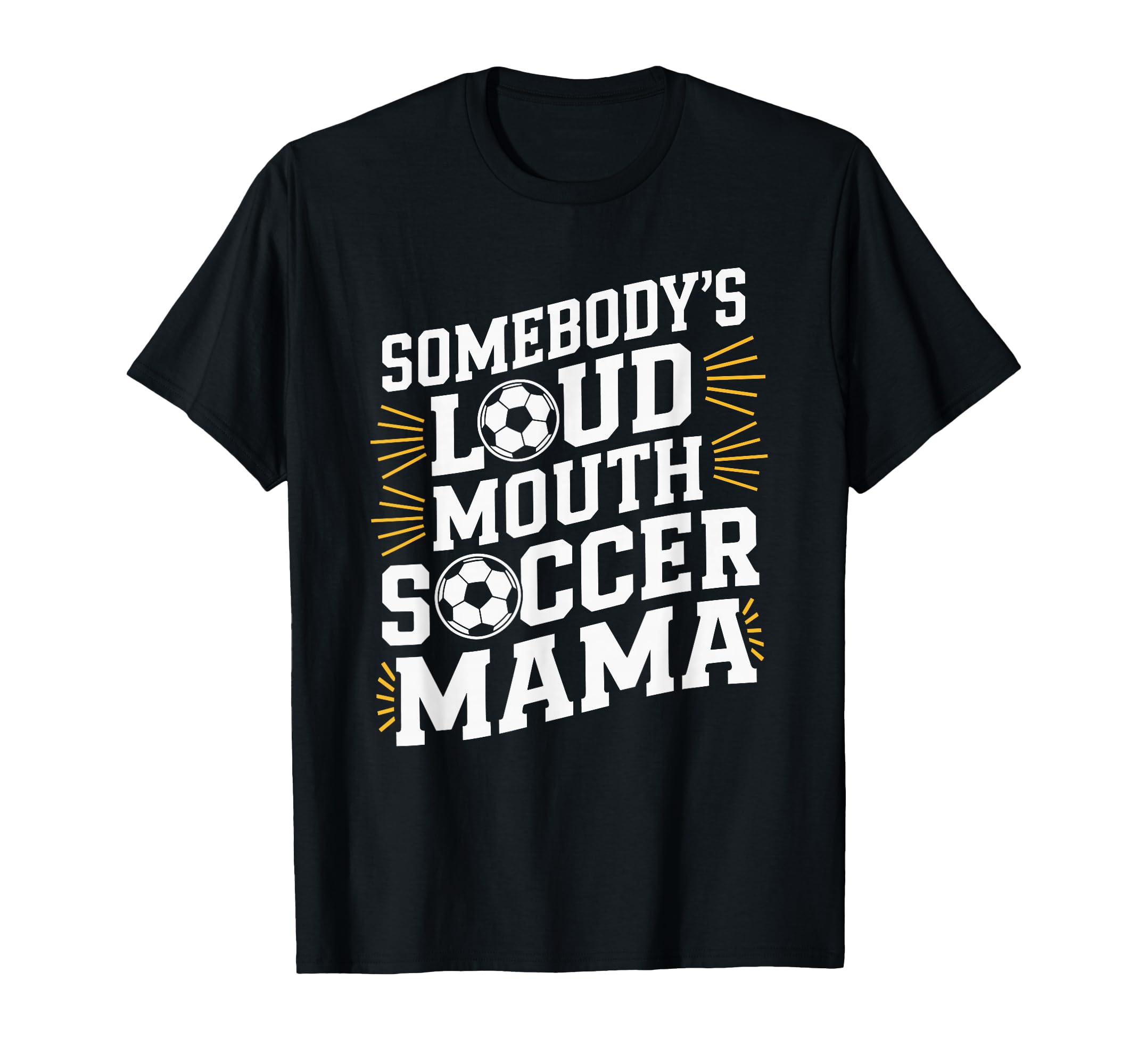 Somebodys Loud Mouth Crying Player Soccer T-Shirt - Graphic Print Unisex - T-Shirt, Sweatshirt, Hoodie