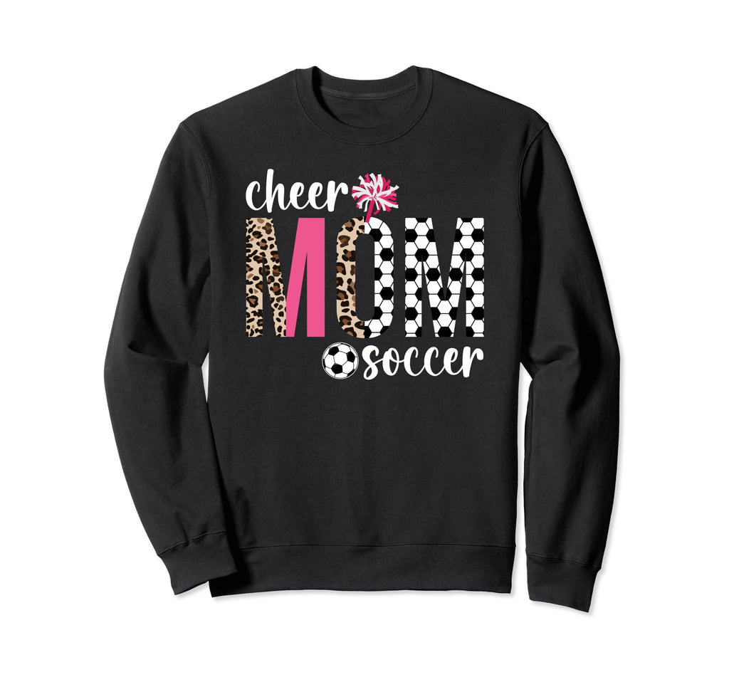 Cheer And Soccer Mom Leopard Sweatshirt - Casual Everyday Wear Unisex - T-Shirt, Sweatshirt, Hoodie