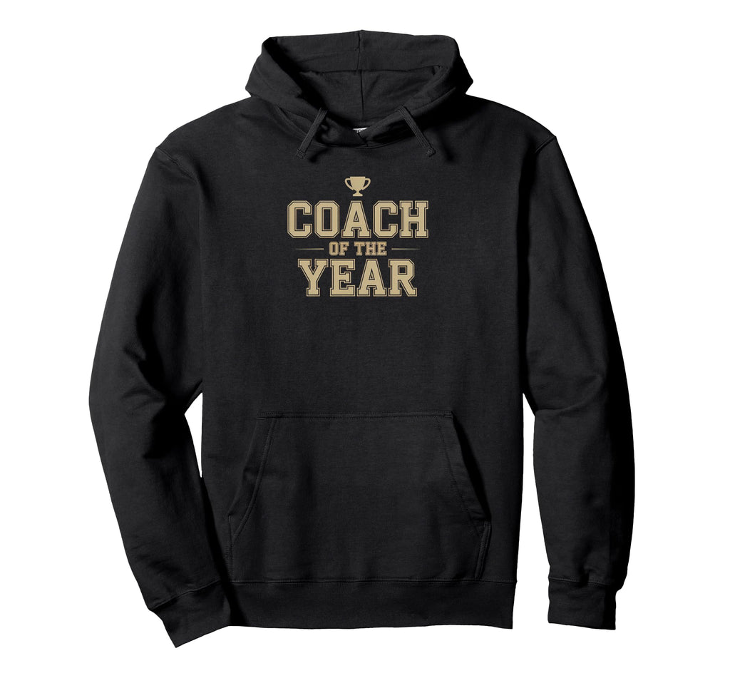 Coach Year Sports Team Appreciation Hoodie - Unique Graphic Unisex - T-Shirt, Sweatshirt, Hoodie