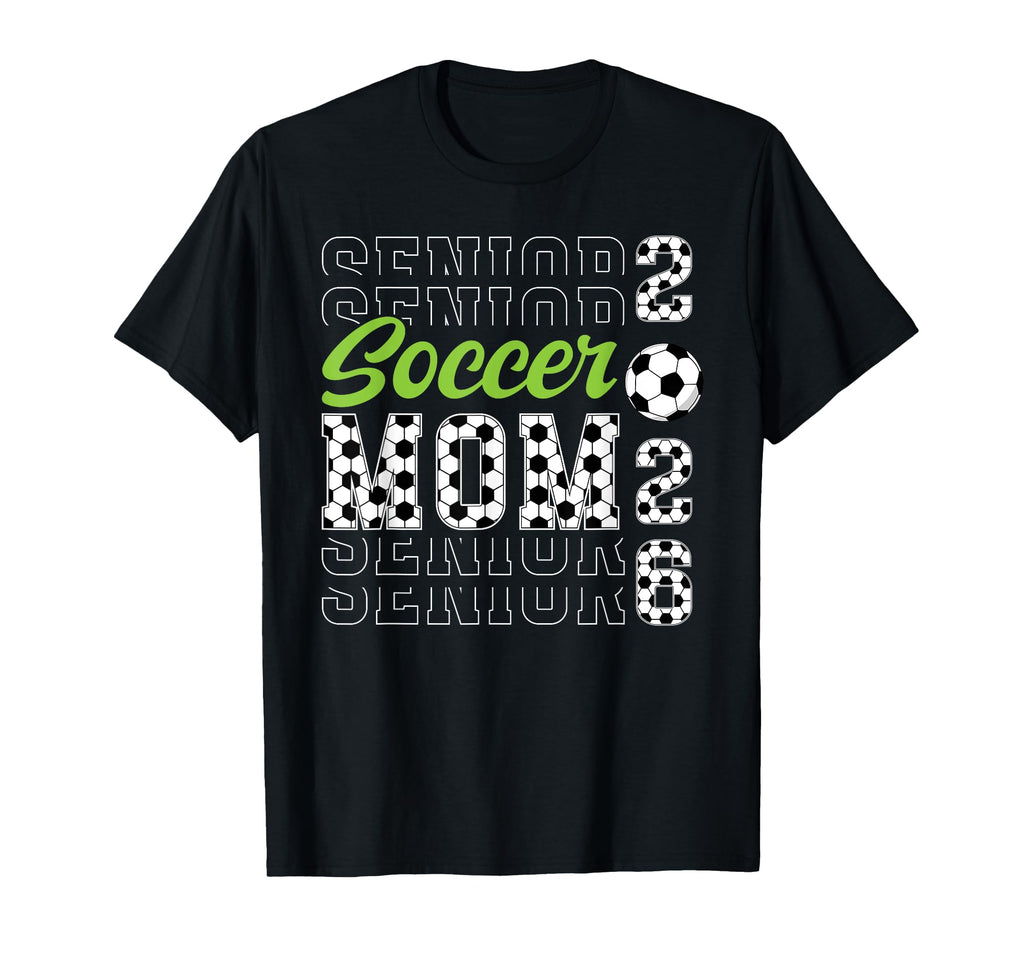 Soccer Senior Mom 2026 Soccer Player T-Shirt - Custom Art Print Unisex - T-Shirt, Sweatshirt, Hoodie