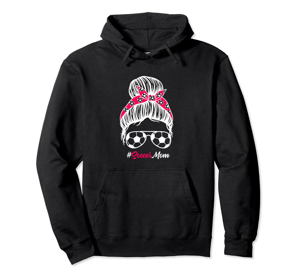 Soccer Mom Messy Bun Hair Soccer Football Hoodie - Graphic Print Unisex - T-Shirt, Sweatshirt, Hoodie