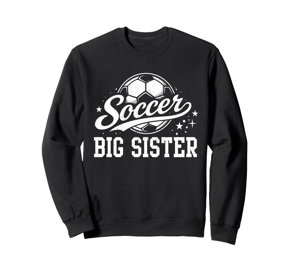 Soccer Big Sister Family Matching Sweatshirt - Minimalist Print Unisex - T-Shirt, Sweatshirt, Hoodie