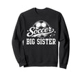 Soccer Big Sister Family Matching Sweatshirt - Minimalist Print Unisex - T-Shirt, Sweatshirt, Hoodie