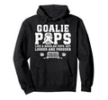 Hockey Goalie Pops Ice Hockey Keeper Hoodie - Unique Graphic Men Women - T-Shirt, Sweatshirt, Hoodie
