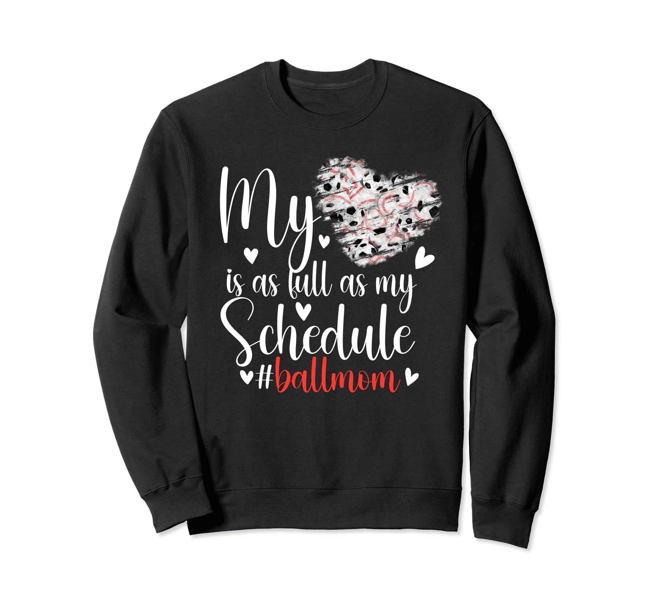 Ball Mom Proud Baseball Soccer Mom Sweatshirt - Streetwear Style for Adults - T-Shirt, Sweatshirt, Hoodie