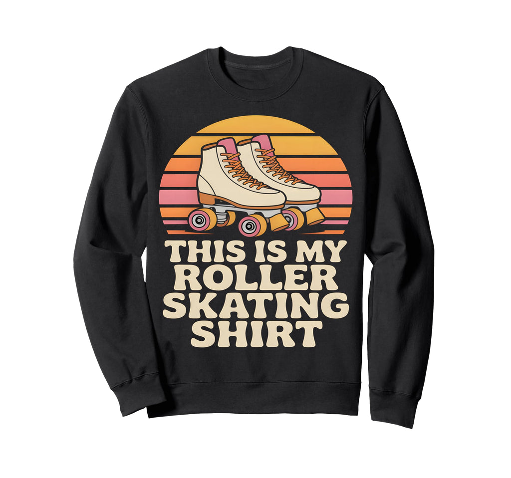 This Is My Roller Skating Sunset Skate Sweatshirt - Minimalist Print Unisex - T-Shirt, Sweatshirt, Hoodie