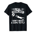 Real Goalies Dont Need Cape To Fly T-Shirt - Custom Art Print Unisex - T-Shirt, Sweatshirt, Hoodie