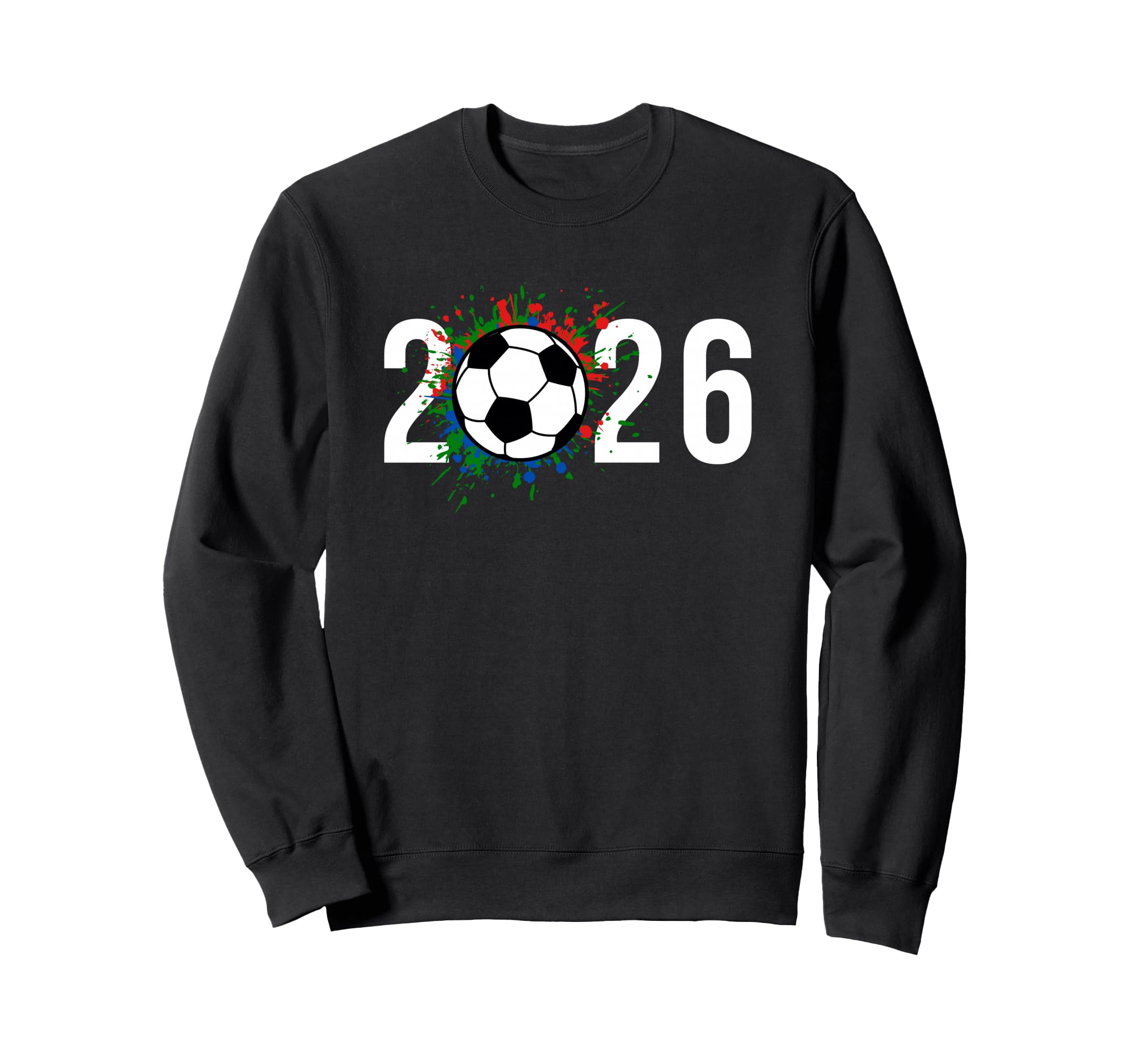 2026 Soccer Play Game Year Players Sweatshirt - Trendy Graphic Men Women - T-Shirt, Sweatshirt, Hoodie