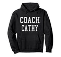 Coach Cathy Custom Football Soccer Hoodie - Custom Art Print Unisex - T-Shirt, Sweatshirt, Hoodie
