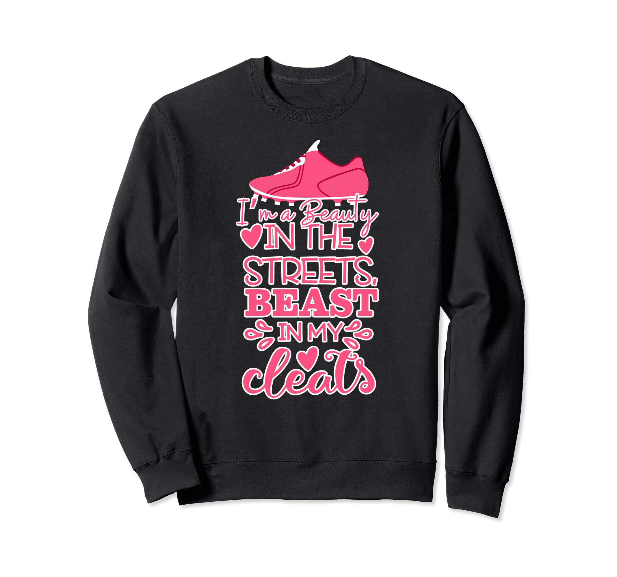 Soccer Soccer Player Soccer Sweatshirt - Novelty Apparel for Adults - T-Shirt, Sweatshirt, Hoodie