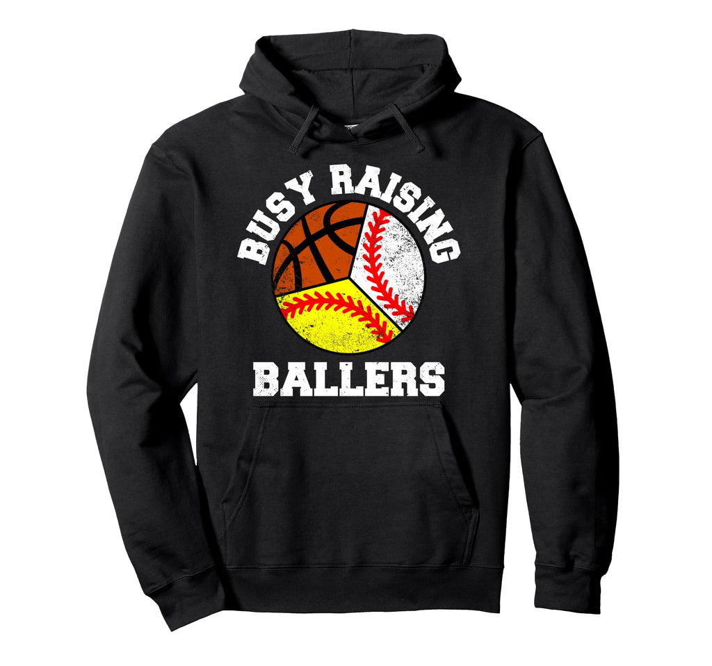 Busy Raising Ballers Funny Baseball Hoodie - Streetwear Style Unisex - T-Shirt, Sweatshirt, Hoodie