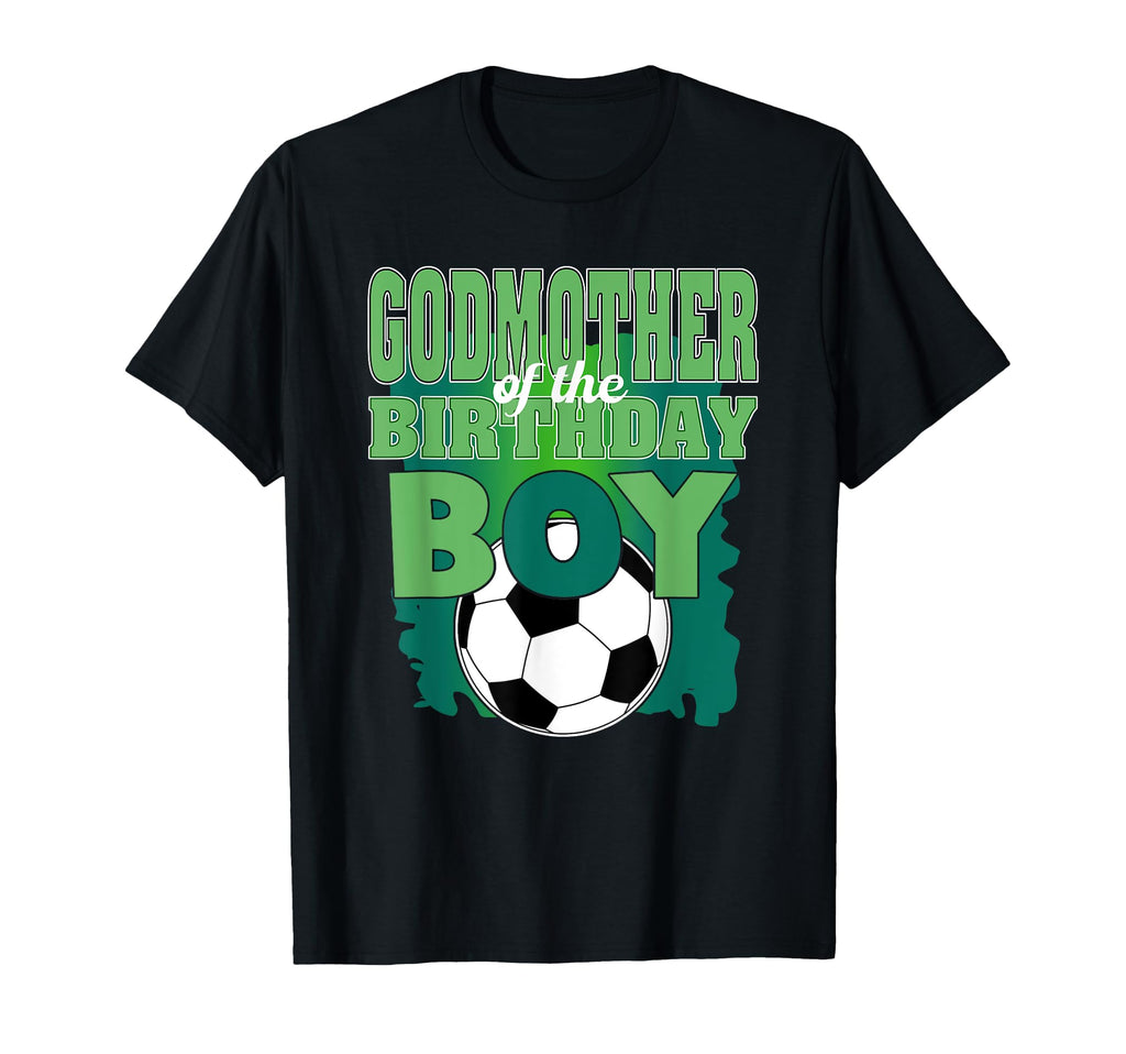 Godmother Birthday Soccer Group T-Shirt - Aesthetic Graphic for Adults - T-Shirt, Sweatshirt, Hoodie