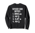 Soccer Dad Duties Dad Soccer Player Sweatshirt - Custom Art Print Unisex - T-Shirt, Sweatshirt, Hoodie