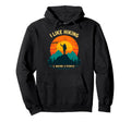 I Like Hiking Maybe 3 People Funny Hiker Hoodie - Minimalist Print Unisex - T-Shirt, Sweatshirt, Hoodie