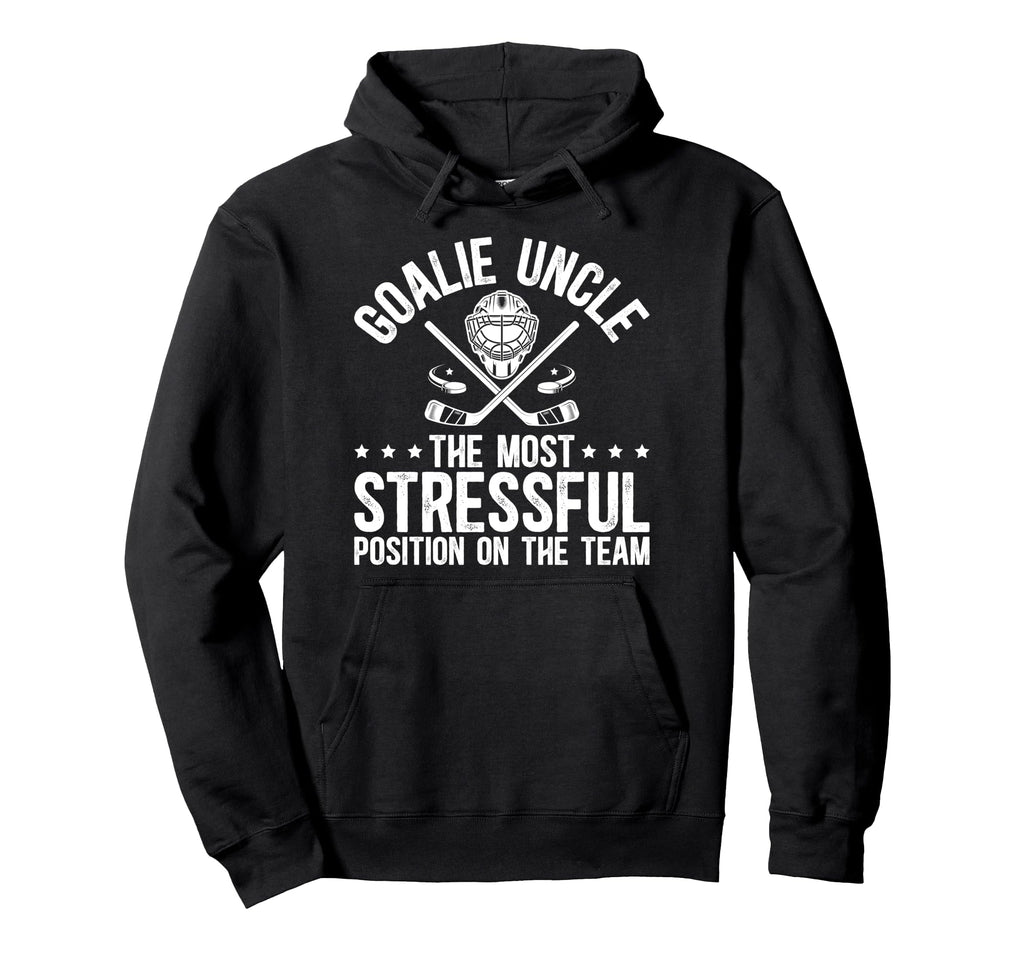 Funny Hockey Goalie Uncle Hockey Hoodie - Casual Everyday Wear for Adults - T-Shirt, Sweatshirt, Hoodie