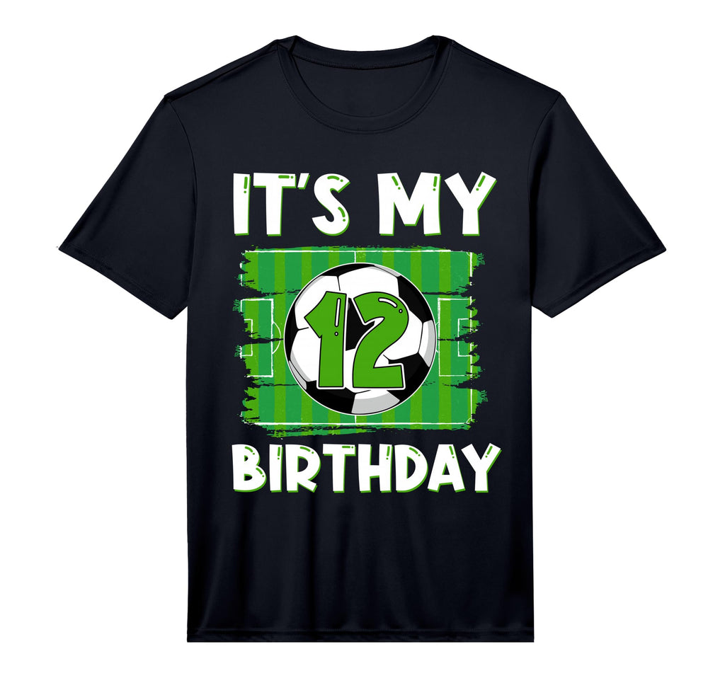 Its My 12 Years Old Birthday Soccer T-Shirt - Graphic Print for Adults - T-Shirt, Sweatshirt, Hoodie