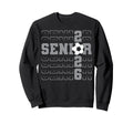 Senior 2026 Graduate Class 2026 Sweatshirt - Fun Novelty Design Unisex - T-Shirt, Sweatshirt, Hoodie
